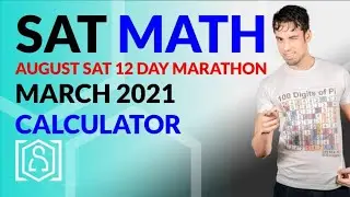 SAT Math: March 2021 OFFICIAL TEST Calculator (In Real Time)