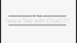 Taking a Multiple Choice Test with ChatGPT