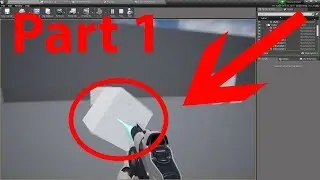 How to make a GRAVITY/PHYSICS GUN in UE4 || Part 1 || BLUEPRINTS || UE4 TUTORIALS