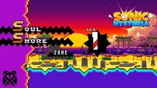 Soul Shore Act 1 "Wearing Cape" - Sonic Hysteria OST
