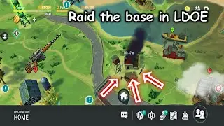Raid the base in LDOE | #21 #LDOE #highlights #gameplay #lastdayonearth