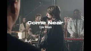 Tyler Wilson -  Come Near | Official Music Video