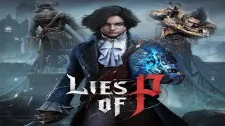 Lies of P: The PERFECT Souls-Like