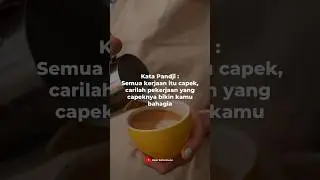 Kata Pandji Begini cari kerja yang capeknya bikin bahagia #kerja #kerjakeras #bahagia #motivation