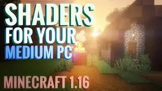 Beautiful shaders for LOW and MEDIUM PC // Minecraft 16.5