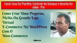 Loja Virtual - Como Criar No WordPress Com o WooCommerce Loja Virtual (Video 01)