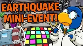 Earthquake Mini-Event 2019! (Club Penguin Rewritten)