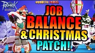 CHRISTMAS EVENTS & JOB BALANCE PATCH!! - RAGNAROK ORIGIN