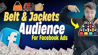 Best Facebook Ads Audiences For Clothing Products  Wallet, Belt & Jackets Audience  | Meta Ads 2024