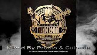 Thunderdome Gold - Mixed By Promo & Catscan [2014]