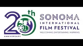 Sonoma International Film Festival 2017