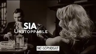 🔥SIA - Unstoppable│Remix│Free music [No copyright sound]