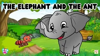 The Elephant & The Ant | Short stories in English |Moral stories in English  #kidsvideo #shortstory