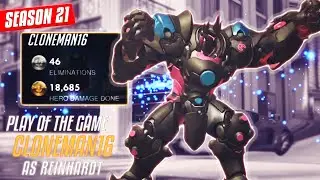 46 Eliminations | 18K Damage Done by Reinhardt Main CLONEMAN16 in TOP 500+ POTG