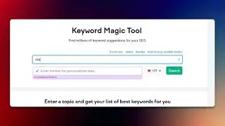 How to use SEMrush keyword magic tool 2