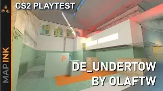 Undertow by Olaf | (Mapcore contest) 2nd CS2 MapINK Playtest