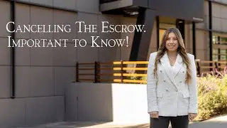 Can you Cancel Escrow as a Buyer? This is What You Need To Know!