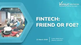 VDT #6 Fintech Friend or Foe