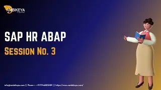 SAP HR ABAP Session No. 3 || Sub Module || SAP HR ABAP Training || Ambikeya