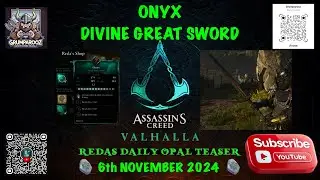 REDAS DAILY OPAL TEASER ONYX DIVINE GREAT SWORD UP CLOSE 6/11/24 ACV