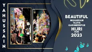 Beautiful Muharram Tajiya Garhmeerpur | Tajiya Ka Video | Muharram Video 2023 | Tajiya Muharram Ka