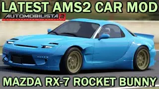 BRAND NEW AMS2 MOD CAR   feat The Mazda RX 7 ROCKET BUNNY (HEADPHONES WARNING)