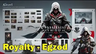 Royalty - Egzod | Assassin's Creed