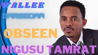 Nigusu Tamrat - Obseen Gubadha | Oromo Music