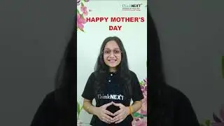 "🌷 Happy Mother's Day | From ThinkNEXT Technologies Pvt. Ltd.