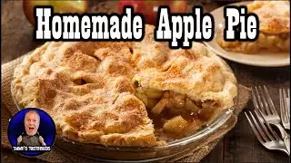 Homemade Apple Pie / Delicious Flakey Dough / Easy How To