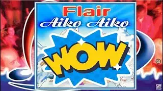 Flair ♪ Aiko Aiko ♫ (2001)
