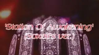【'Station Of Awakening' Theme】