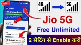 Enable Jio True 5G Free Unlimited | How to Activate Jio 5G | Jio 5G Kaise Chalaye | Jio 4G to 5G