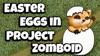 Easter Eggs in Project Zomboid