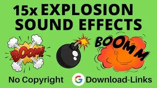 15x EXPLOSION SOUND EFFECTS (Google Drive Download) - No Copyright