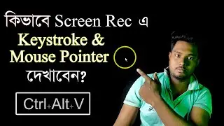 Best Keystrokes & Mouse Track software For Tutorial Maker in pc | Bangla Tutorial | Tothonodi