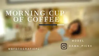 Morning coffee - boudoir sessions