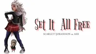 Set it all free - Scarlett Johansson Lyrics