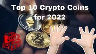 Top 10 Crypto Coins for 2022! | Best Crypto Right Now