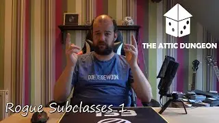How good are the Rogue Subclasses in D&D 5e? Part 1