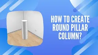 [Free Modeling FAQ] How to create round pillar column? | AiHouse