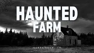 R&P Haunted Farm: The Ultimate Halloween Experience in Clarksville, Tennessee