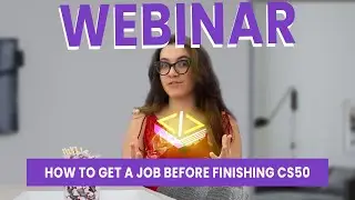 Free Webinar "How to Get a Job After Taking CS50"