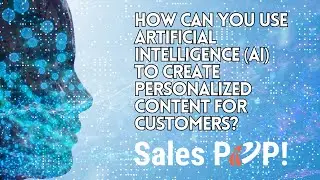 How can you use AI to create personalized content for customers?
