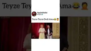 Teyze Teyze Dedi Ama - Tolga Çevik