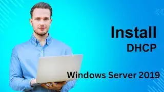 How to install DHCP on Windows Server 2019