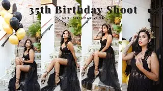 35th Birthday Photoshoot | Behind the scenes of my 35th Birthday Shoot 2022