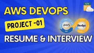 How To Explain AWS DevOps Projects in an Interview | Freshers and Experienced DevOps Projects