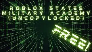ROBLOX States Military Academy (Uncopylocked)