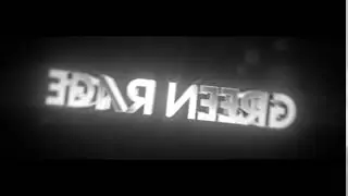 Green Rage intro - SHOUTOUT to Green Rage - Top Chatter!!